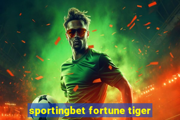 sportingbet fortune tiger